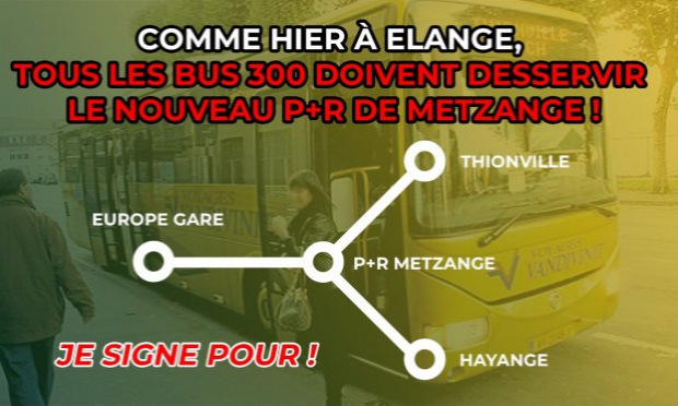 Petition : Comme hier à Elange, tous les bus 300 doivent desservir le nouveau P+R de Metzange !