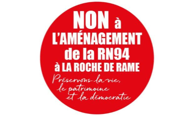 Petition : Contre l'aménagement de la RN94 à la Roche de Rame entraînant la destruction de maisons !