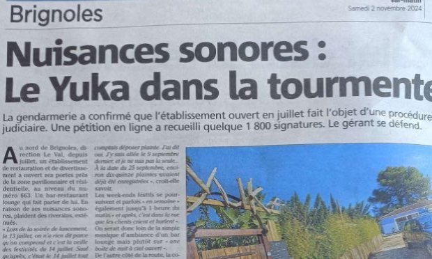 Petition : Pour la fermeture du bar Le Yuka à Brignoles !  Retour à la tranquillité du voisinage !...
