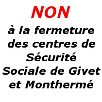 Pour le maintien des centres de sécurité sociale de Givet et Monthermé