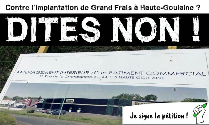 Contre l’implantation de Grand Frais à Haute-Goulaine