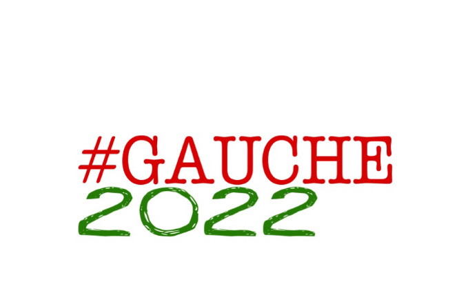 Nous sommes pour... Le rassemblement à gauche en 2022