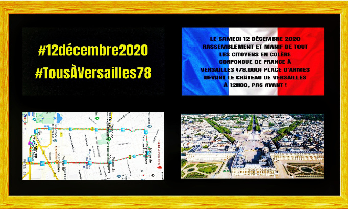 SIGNEZ POUR VENIR MANIFESTER &Agrave; VERSAILLES (78000) LE SAMEDI 12 D&Eacute;CEMBRE 2020 DE 12H00 &Agrave; 18H30