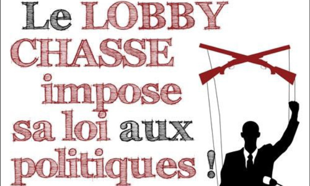 Il faut s'insurger contre les injustices flagrantes en faveur des chasseurs tueurs d'humains, d'animaux domestiques et les autres animaux innocentes et dénoncer l'influence du lobby de la chasse dans le cercle du pouvoir
