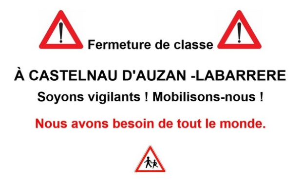 Empêcher la fermeture d'une classe à l'école de Castelnau d'Auzan -Labarrère