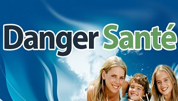 Notre santé en DANGER