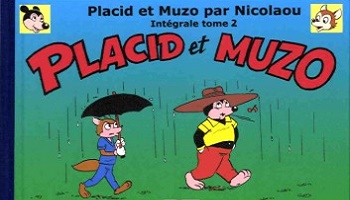 On ne trahit pas le Placid et Muzo de Nicolaou