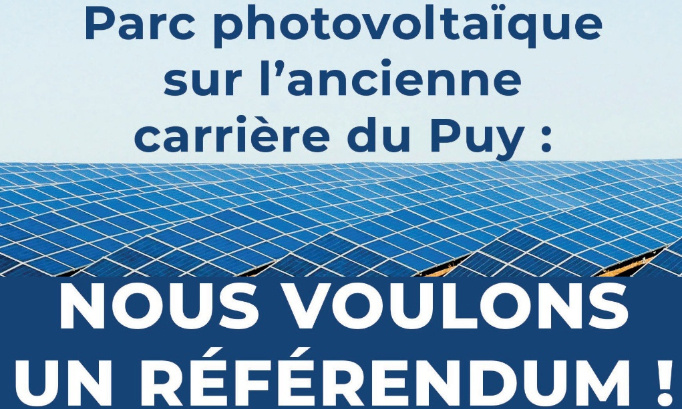 Contre un parc photovoltaïque sur l'ancienne carrière du Puy : nous demandons un référendum local