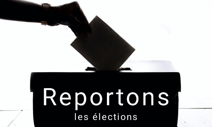 Pour le report des élections présidentielles 2022 !