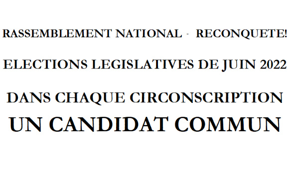 RN / Reconquête : pour des candidatures uniques aux élections législatives
