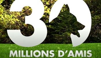 Reprise de l'émission 30 millions d'amis