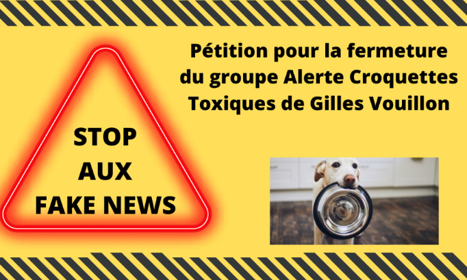 Pour la fermeture des groupes Facebook qui propagent des Fake News en Petfood