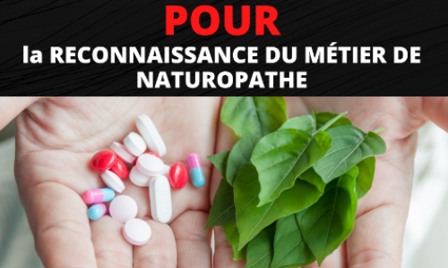 Pour une reconnaissance du métier de Naturopathe !