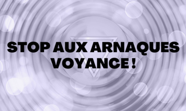 Réglementons le milieu de la voyance, pour stopper les dérives.