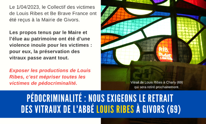 Pour le retrait des vitraux du pédocriminel et Abbé Louis Ribes à Givors (69)