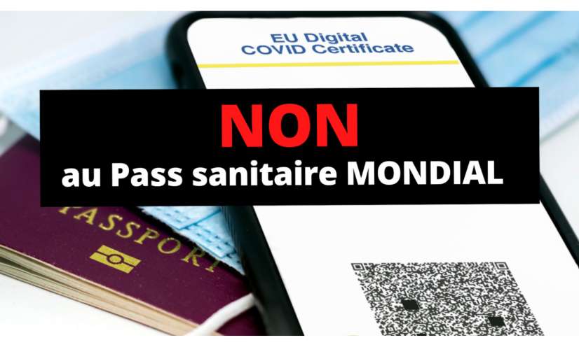 Non au pass sanitaire mondial !