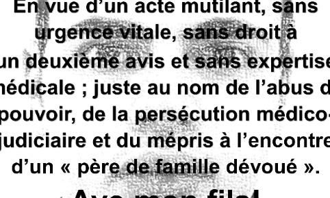Préserver le droit à la vie de mon fils, retenu otage médico-judicaire au CHU de Besançon !