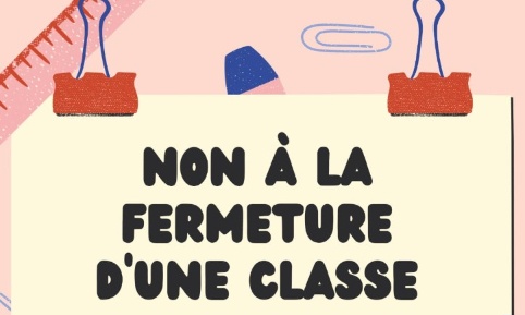 Non à la fermeture d'une classe de l' école élémentaire Guy Moquet de GARCHIZY