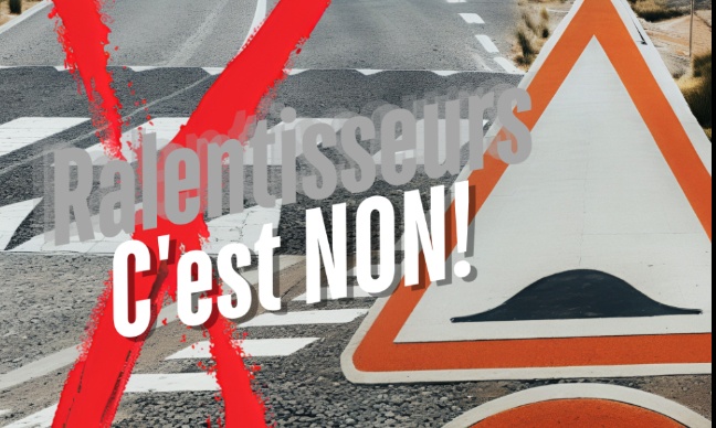 Non aux ralentisseurs illégaux sur nos routes