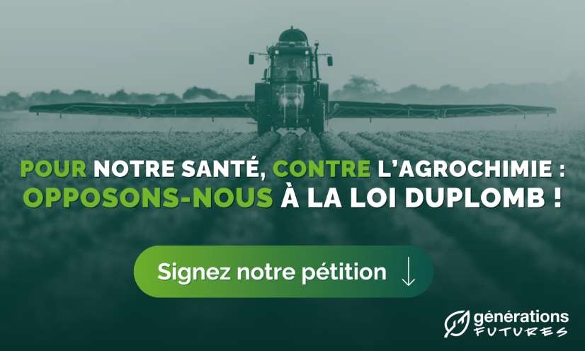NON à la loi Duplomb qui favorise une agriculture dangereuse pour notre santé et notre environnement