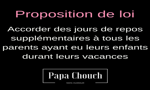 Pour une semaine de repos en plus pour les parents qui ont eu leurs enfants durant leurs vacances !