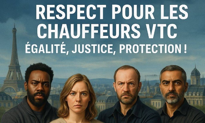 Respect, égalité et justice pour les chauffeurs VTC en France !
