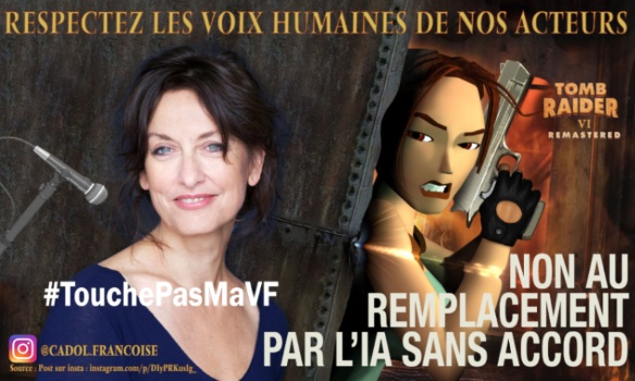 Respectez la voix humaine : non au remplacement de Françoise Cadol par l’IA dans Tomb Raider