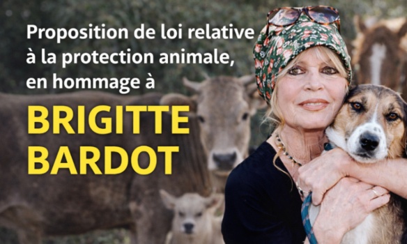 Proposition de loi en mémoire du combat de Brigitte Bardot pour les animaux