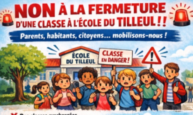 Interdisez la fermeture d'une classe à l'école du Tilleul