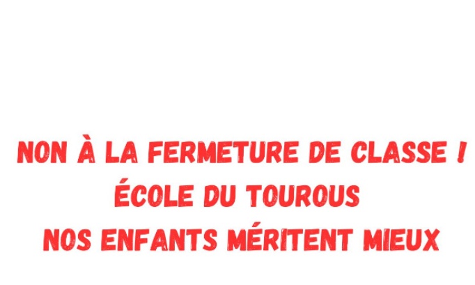 Soutenons l’école du Tourous : refusons la fermeture d’une classe !