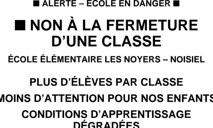 Stop à la fermeture d'une classe à l'école Les Noyers