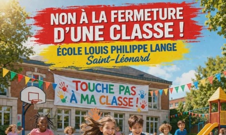 Non à la fermeture d'une classe à l'école Louis-Philippe Lange à la rentrée 2026.