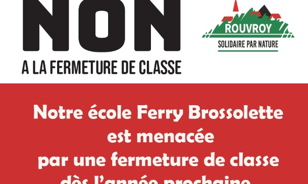 Non à la fermeture de classe à Ferry-Brossolette !