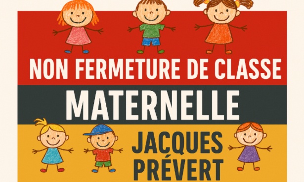 Maternelle Jacques Pr&eacute;vert &ndash; NON &agrave; la fermeture d&rsquo;une classe