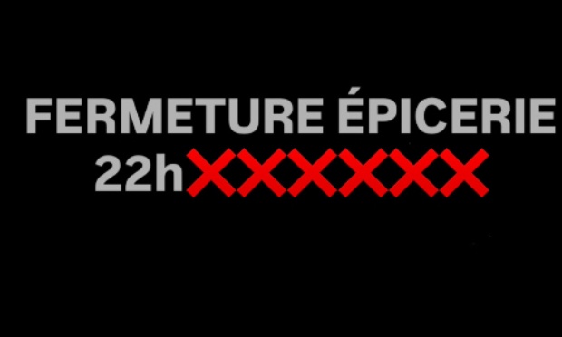 fermeture épicerie 22h