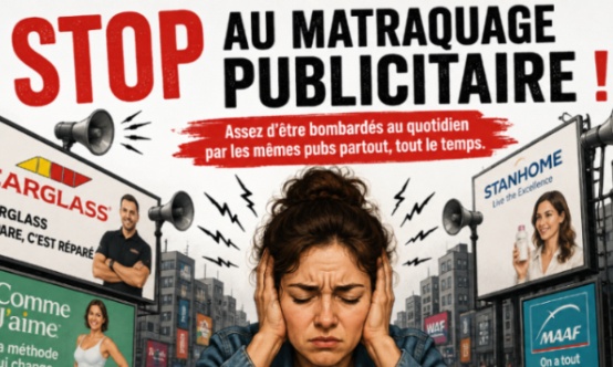 Signez pour dire stop au matraquage publicitaire et aux coûts imposés aux consommateurs.