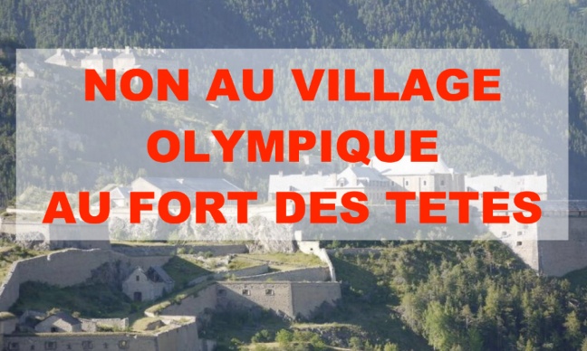 NON au village olympique au Fort des T&ecirc;tes de Brian&ccedil;on
