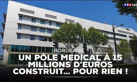 Bordeaux : 15M€ d'argent public gâchés ! Ouvrons le centre médical de l'avenue Thiers.