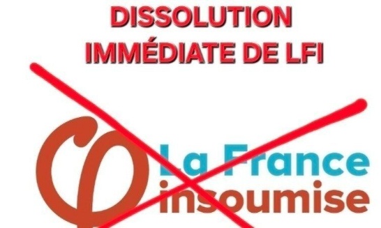 Interdisez la La France Insoumise et procédez à sa dissolution
