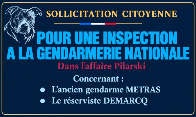 Curtis : pour demander une inspection &agrave; la gendarmerie concernant l&rsquo;affaire Pilarski