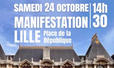Manifestation du 24 octobre 2026 à Lille : la préfecture sème le chaos !