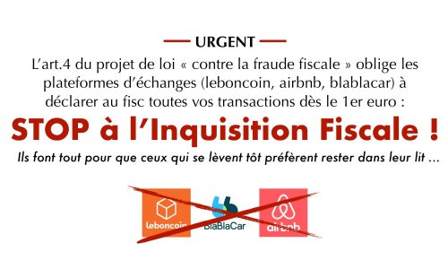 Leboncoin, Airbnb, Blablacar : STOP à l’Inquisition Fiscale !