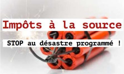 STOP à la folie de l’impôt à la source !