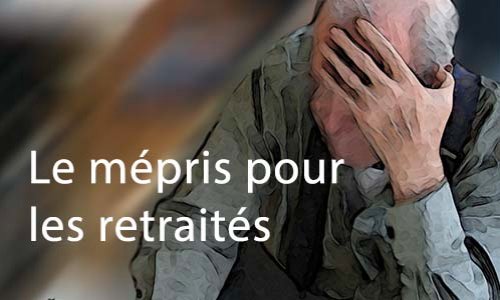 Retraités : polyhandicap social !