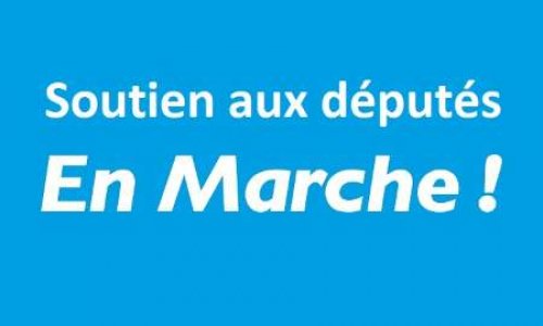 Soutien aux députés de la République En Marche !