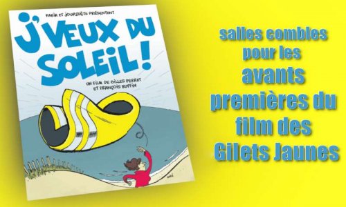 Au nom de la liberté d'expression cinématographique,  APPEL  pour la projection du film documentaire J'VEUX du SOLEIL   de François Ruffin, Gilles Perret et Cécile Dubois