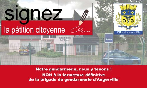 NON à la fermeture définitive de la brigade de gendarmerie d’Angerville