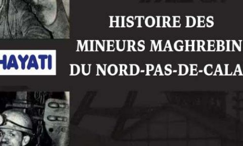 Baptisons des rues au nom des anciens mineurs Algériens et Marocains qui ont contribué au développement du Nord-Pas-de-Calais