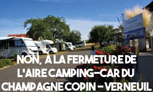 NON À LA FERMETURE DE L'AIRE CAMPING-CAR DE VERNEUIL !