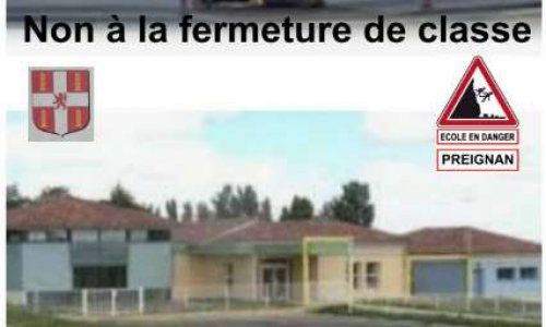 NON A LA FERMETURE DE CLASSE A L’ECOLE DE PREIGNAN à la rentrée 2020